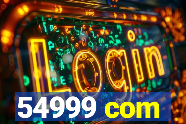 54999 com